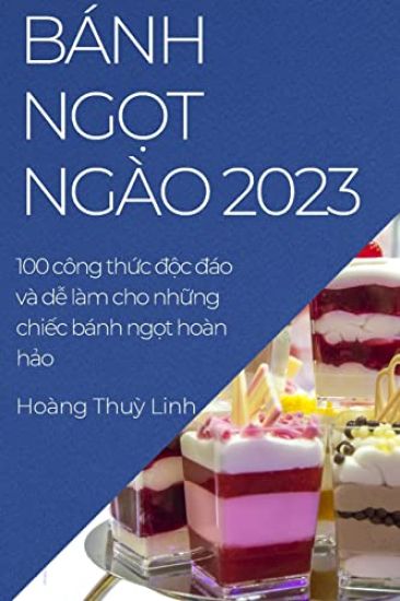 Bánh ng?t ngào 2023