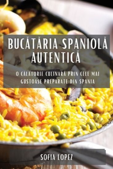 Bucataria spaniola autentica