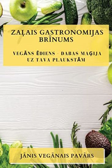 Zalais Gastronomijas Brinums