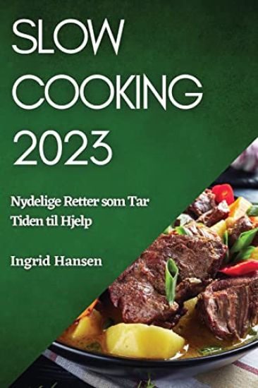 Slow Cooking 2023