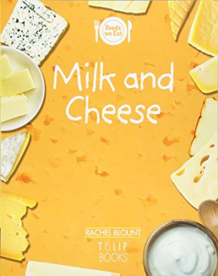 Milk and Cheese