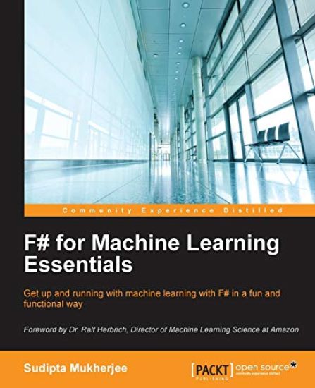 F# for Machine Learning Essentials