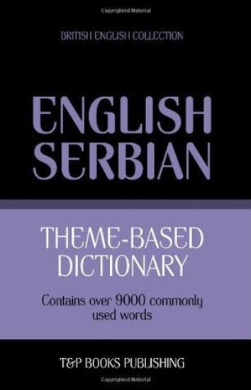 Theme-based dictionary British English-Serbian - 9000 words