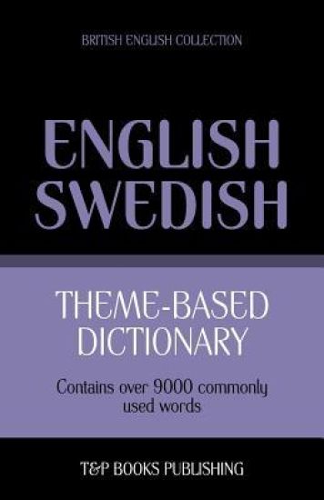 Theme-based dictionary British English-Swedish - 9000 words