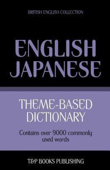 Theme-based dictionary British English-Japanese - 9000 words