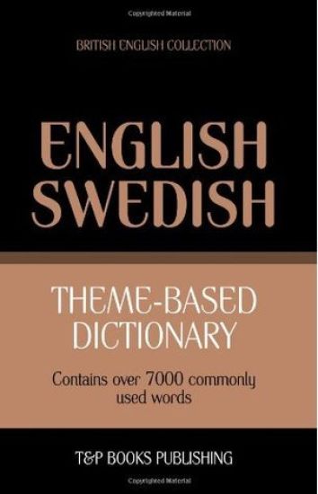 Theme-based dictionary British English-Swedish - 7000 words