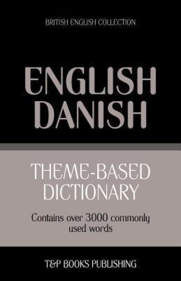 Theme-based dictionary British English-Danish - 3000 words