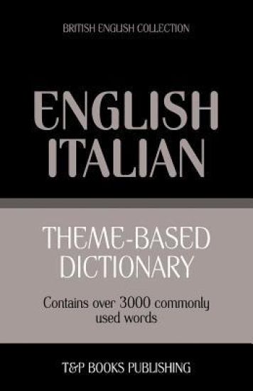 Theme-based dictionary British English-Italian - 3000 words
