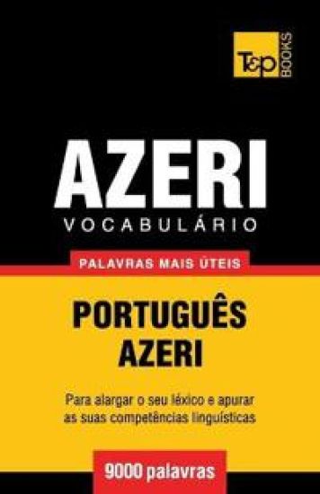 Vocabulário Português-Azeri - 9000 palavras mais úteis