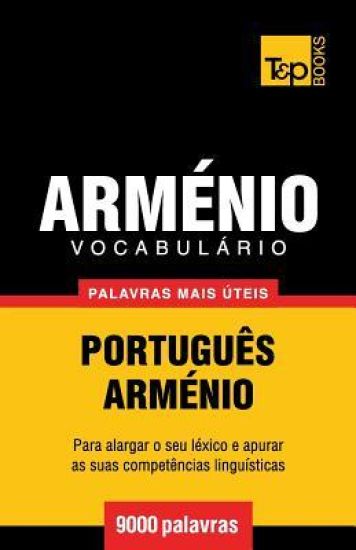 Vocabulário Português-Arménio - 9000 palavras mais úteis