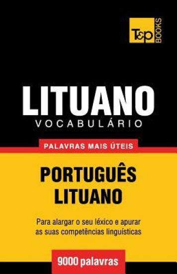 Vocabulário Português-Lituano - 9000 palavras mais úteis