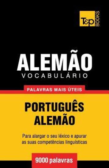 Vocabulário Português-Alemão - 9000 palavras mais úteis