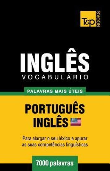 Vocabulário Português-Inglês americano - 7000 palavras mais úteis
