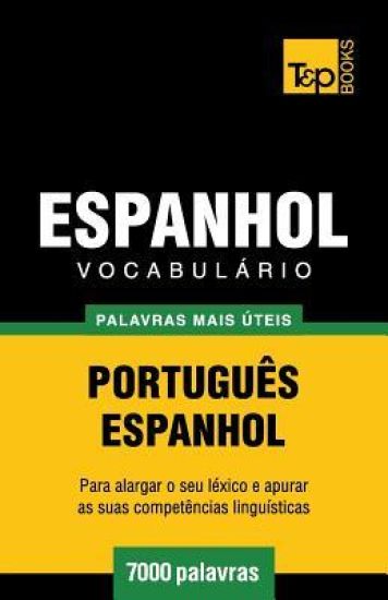 Vocabulário Português-Espanhol - 7000 palavras mais úteis