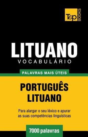 Vocabulário Português-Lituano - 7000 palavras mais úteis