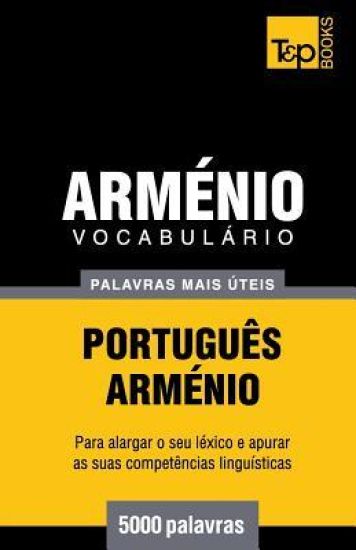 Vocabulário Português-Arménio - 5000 palavras mais úteis