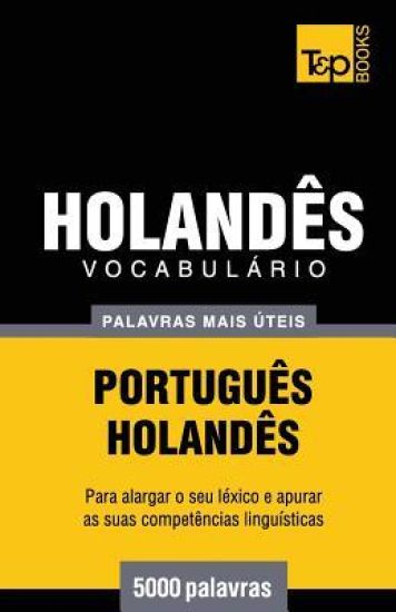 Vocabulário Português-Holandês - 5000 palavras mais úteis