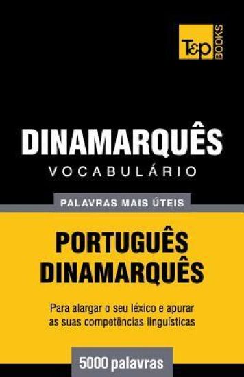 Vocabulário Português-Dinamarquês - 5000 palavras mais úteis