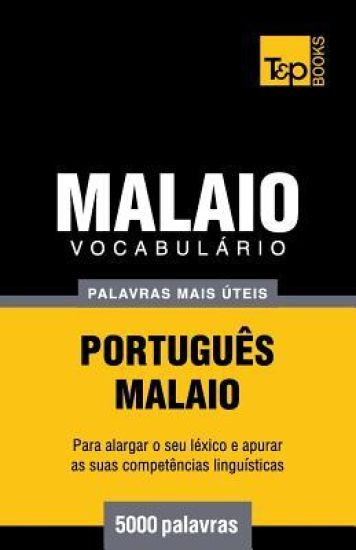 Vocabulário Português-Malaio - 5000 palavras mais úteis