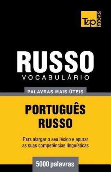Vocabulário Português-Russo - 5000 palavras mais úteis