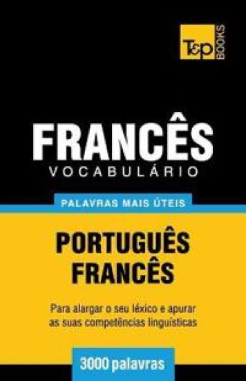 Vocabulário Português-Francês - 3000 palavras mais úteis