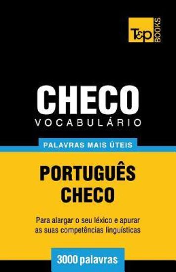 Vocabulário Português-Checo - 3000 palavras mais úteis
