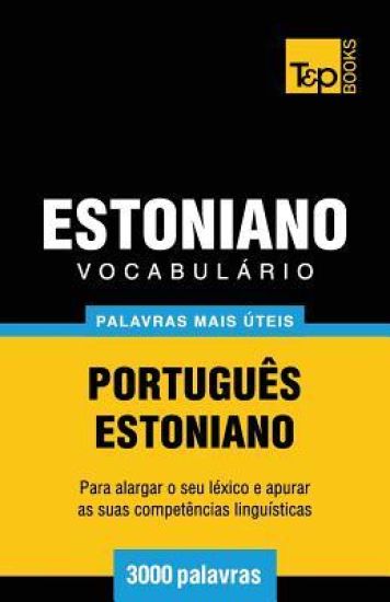 Vocabulário Português-Estoniano - 3000 palavras mais úteis