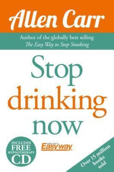 Allen Carr's Quit Drinking Without Willpower: Be a Happy Nondrinker
