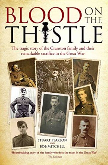 Blood on the Thistle - The heartbreaking story of the Cranston family and their remarkable sacrifice