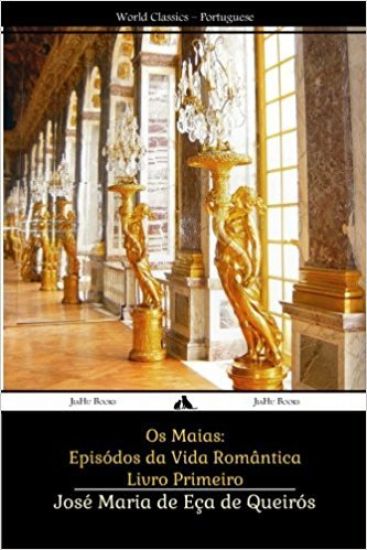 Os Maias: Episódios da Vida Romântica