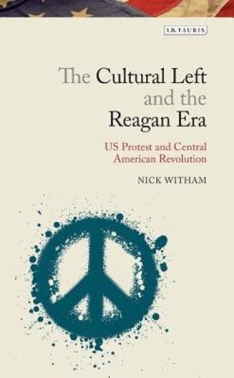 The Cultural Left and the Reagan Era
