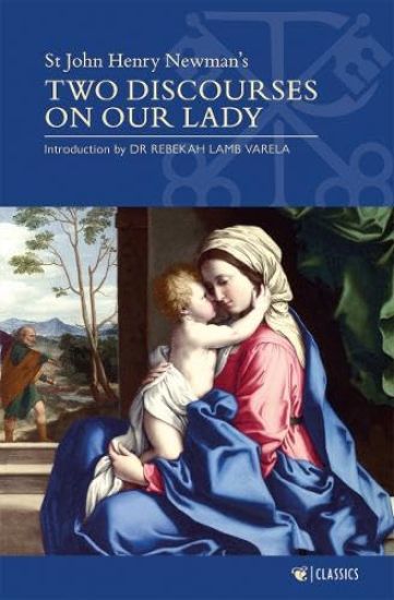 Two Discourses on Our Lady
