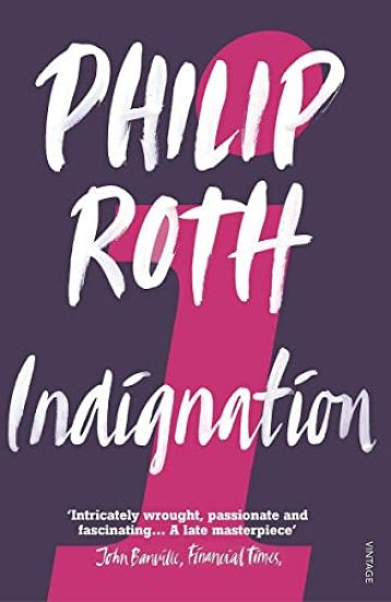 Indignation (Film Tie-In)