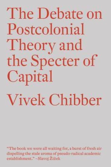 The Debate on Postcolonial Theory and the Specter of Capital
