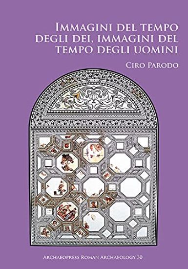 Immagini del tempo degli dei, immagini del tempo degli uomini