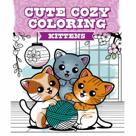 Kansikuva: Cute Cozy Coloring: Kittens