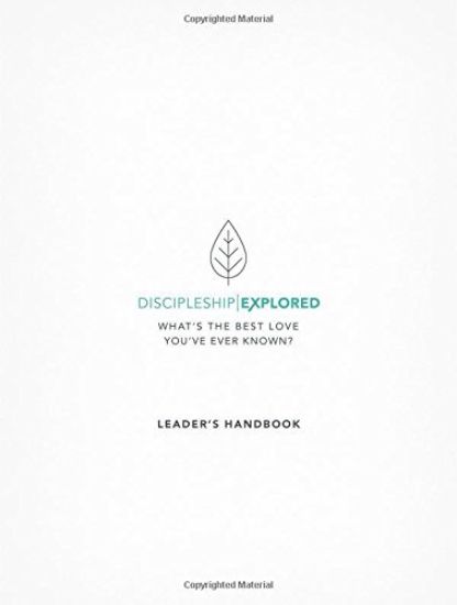 Discipleship Explored Leader's Handbook