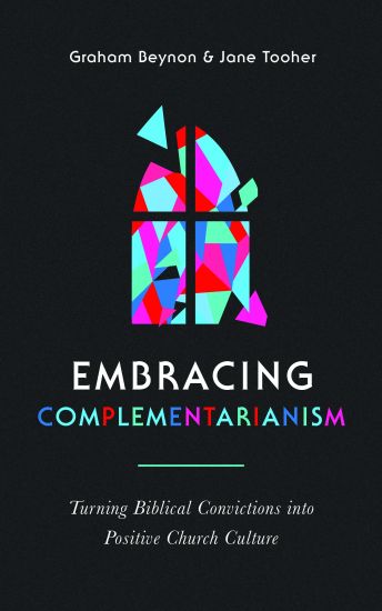 Embracing Complementarianism