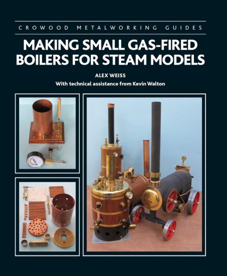 Kansikuva: Making Small Gas-Fired Boilers for Steam Models
