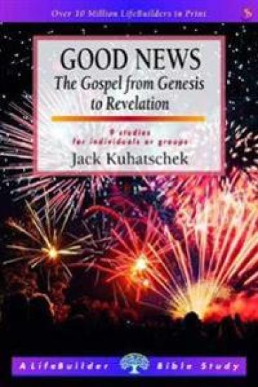 Good News (Lifebuilder Study Guides)