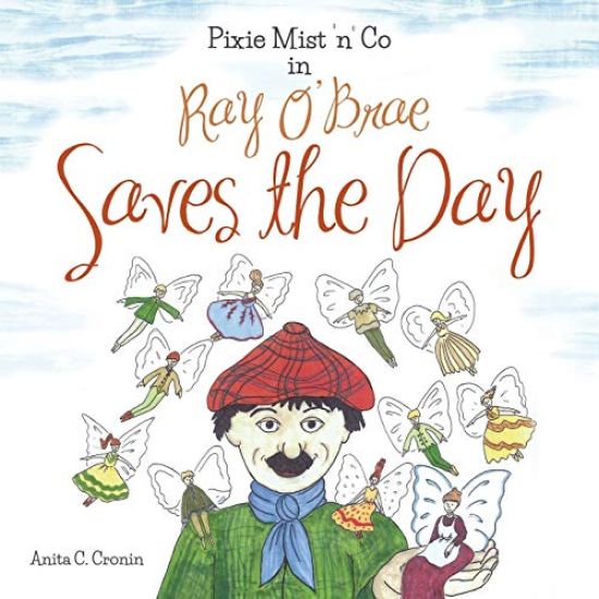 Pixie Mist 'n' Co in Ray O' Brae Saves the Day