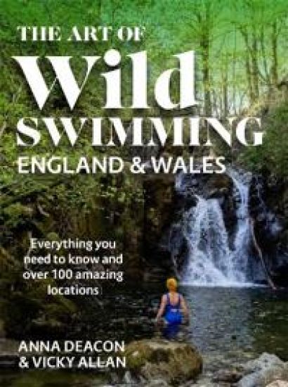 Art of Wild Swimming: EnglandWales