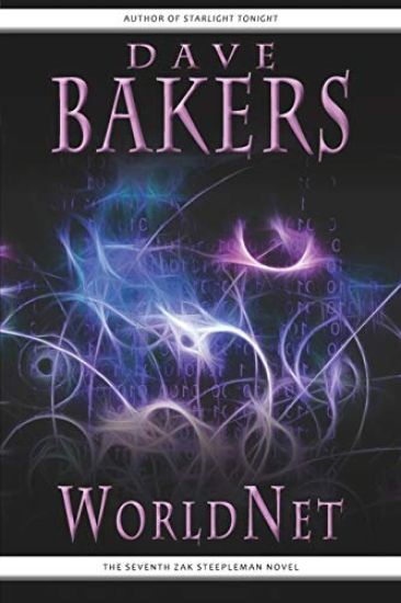 WorldNet: The Seventh Zak Steepleman Novel