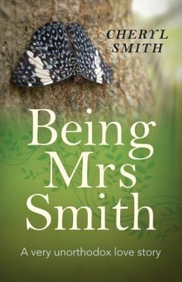 Being Mrs Smith – A very unorthodox love story