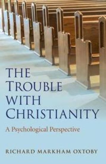 Trouble with Christianity, The – A Psychological Perspective