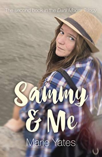 Sammy & Me – The Second Book in the Dani Moore Trilogy