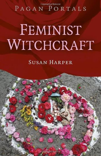 Pagan Portals  Feminist Witchcraft
