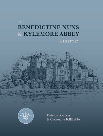 The Benedictine Nuns & Kylemore Abbey