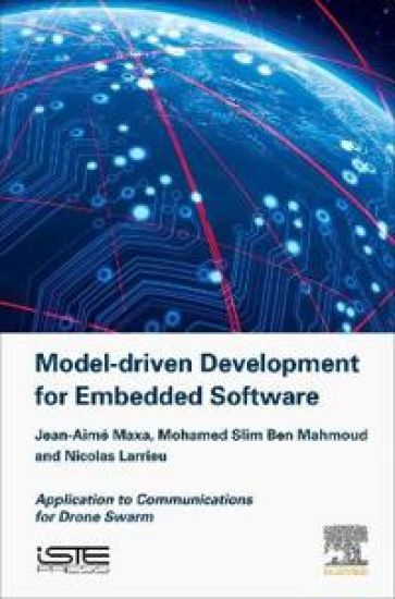 Model Driven Development for Embedded Software