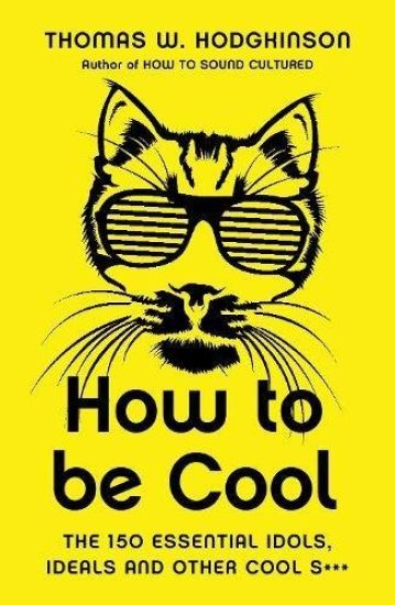 How to be Cool